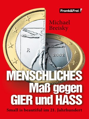 cover image of MENSCHLICHES Maß gegen GIER und HASS